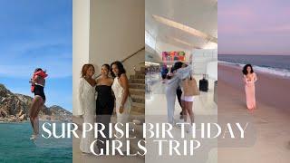 Surprise Birthday / Girls Trip.. | I'm finally 25, Travel with Us to Cabo & more