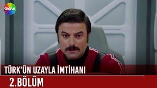 Türk'ün Uzayla İmtihanı | 2. Bölüm (FULL HD)