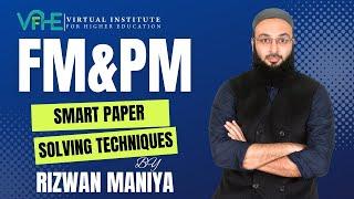 ACCA PM  & FM SMART PAPER-SOLVING TECHNIQUES | RIZWAN MANIYA