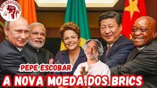 PEPE ESCOBAR E OS TEMAS NA MESA NA CÚPULA DOS BRICS