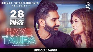 Haye Tauba|Shipra Goyal|Parmish Verma| Romantic Song |Love Song @GringoEntertainmentsofficial