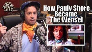 How Pauly Shore Became The Weasel - YMH Highlight