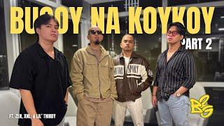 B2G Pod #21: Bugoy Na KoyKoy (PART 2)