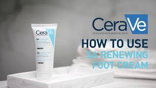 How to use the SA Renewing Foot Cream | CeraVe Benelux