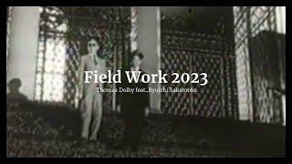 Field Work 2023 Remix