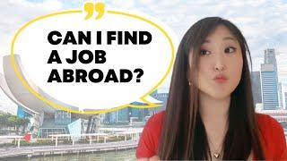 What STOPS you from finding a job in Singapore (And Other Countries as a foreigner)