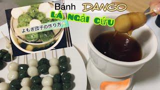 Cơm nhà Jp03 Bánh DANGO ngải cứu !!