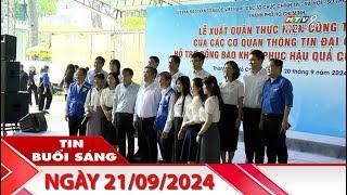 Tin Buổi Sáng - Ngày 21/09/2024 - HTV Tin Tức Mới Nhất 2024