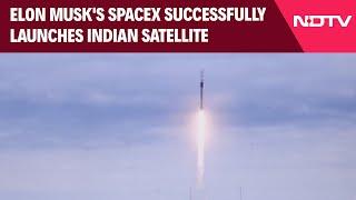 SpaceX India Satellite | "Go Falcon. Go GSAT-20": SpaceX Successfully Launches Indian Satellite