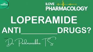 LOPERAMIDE | Pharmacology - ILOVEPHARMACOLOGY