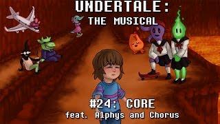 Undertale the Musical - CORE