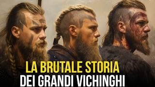 La Brutale Storia dei Grandi Vichinghi