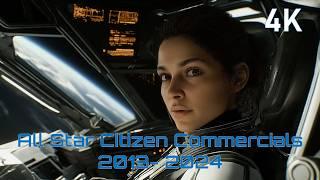 Star Citizen All Starship Commercials 2024 -2013 in 4K #starcitizenalpha  #starcitizenships