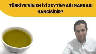 Türkiye'nin En İyi Zeytinyağı Markası Hangisi?