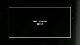 Jamey Johnson - Sober (Lyric Video)