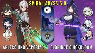 C0 Arlecchino Vaporize and C0 Clorinde Quickbloom | Genshin Impact Abyss 5.0 Floor 12 9 Stars