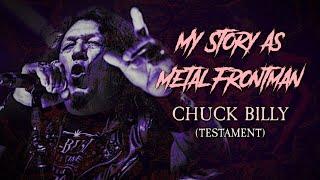 My Story As Metal Frontman: Chuck Billy (Testament)