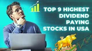 Top 9 Highest Dividend Paying Stocks in USA | Best Dividend Stocks to Buy in 2024