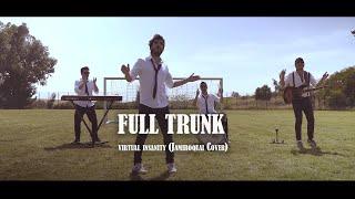 Full Trunk - virtual insanity (Jamiroquai Cover)