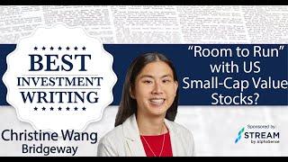 Christine Wang, Bridgeway – “Room To Run” with US Small-Cap Value Stocks?