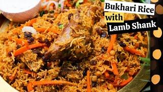 BUKHARI RICE WITH LAMB SHANK || Arabian Bukhari Rice Recipe with Lamb Shank || Ruz Bukhari Recipe