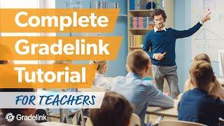 Complete Gradelink tutorial for teachers who are new to Gradelink.