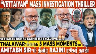 Rajini sir Performance-அ  பாத்து Amitabh Sir Excite ஆகி Clap பண்ணிட்டாரு..! DOP SR Kathir Exclusive