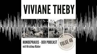 Tiertraining als Lebensphilosophie - Dr. Viviane Theby - Hundepraxis - der Podcast