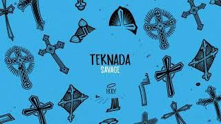 Teknada - Savage (Original Mix) // Holy