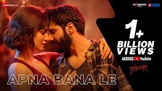 Apna Bana Le - Bhediya | Varun Dhawan, Kriti Sanon| Sachin-Jigar, Arijit Singh, Amitabh Bhattacharya