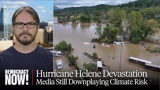 Scientist Peter Kalmus: Fossil-Fueled Climate Change Left Out of Media Coverage of Hurricane Helene