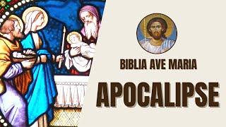 Apocalipse - Profecias e Revelações Finais - Bíblia Ave Maria