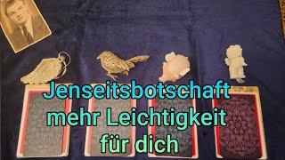 Jenseitsbotschaft🪽Mehr Leichtigkeit für dich #48