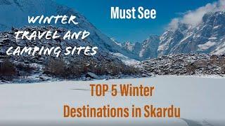 This is Why You Should Visit Skardu in Winter