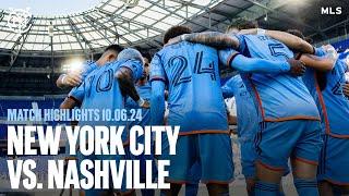 Match Highlights | New York City FC 3-1 Nashville SC | October 06, 2024