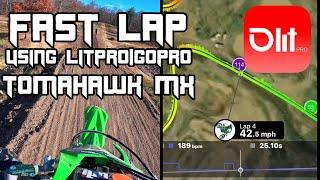 FAST LAP USING LITPRO/GOPRO | TOMAHAWK MX PARK