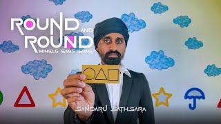 Mingle Game Song "Round and Round" (Cover) - Sandaru Sathsara