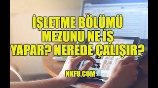 İşletme Bölümü Mezunu Ne İş Yapar? Nerelerde Çalışır?