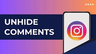 How To Unhide Comments On Instagram [ EASY! ]