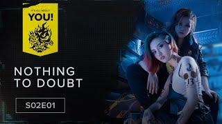 It’s All About You! — S02E01: Nothing to doubt