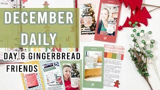 December Daily 2024 | Ali Edwards | Day 6 Gingerbread Friends