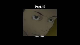 part.15 #anime #animeshorts #animeusa