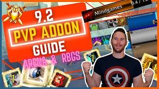 The ULTIMATE 9.2 PvP Addon Guide (Arena & RBGs) | Increase Your CR Instantly!