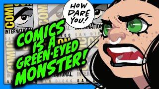 The Comic Book Industry is a Green-Eyed MONSTER.