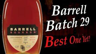 Barrell Bourbon Batch 29 | The Best One Yet?