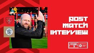 Macclesfield post match interview with the Reds' manager Mark Fell.