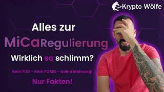 MiCA-Regulierung: ALLES, was du wissen musst – Fakten ohne Panikmache!