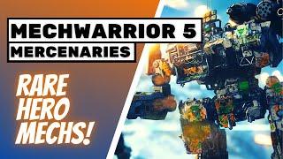 3 Rare HERO Mechs! | MECHWARRIOR 5 MERCENARIES: Heroes of the Inner Sphere