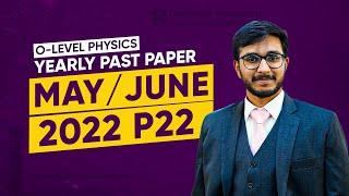 CAIE Solved Past Paper | O-Level Physics | Summer 2022 P22