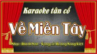 Karaoke tân cổ Về miền tây | song ca